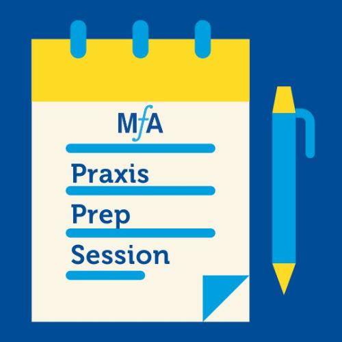 Praxis Preparation Session